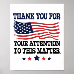Thank You For Your Attention To This Usa Flag Poster