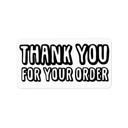 Thank You For Your Order Black Small Business Label