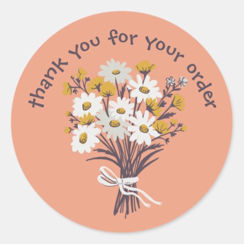 Thank you for your order Daisy Bouquet Custom Classic Round Sticker