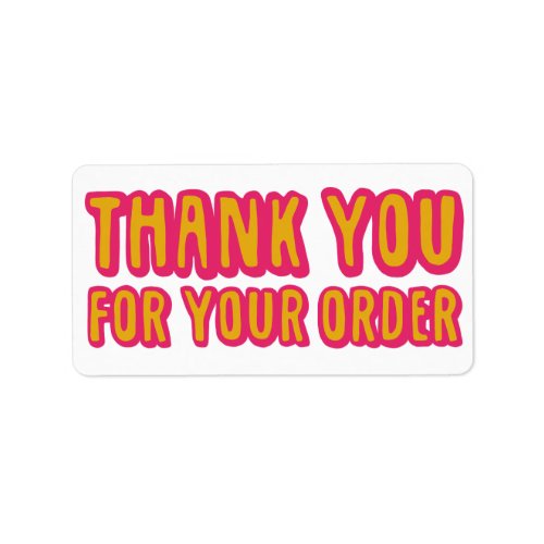 Thank You For Your Order  Hot Pink  Label
