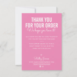 THANK YOU FOR YOUR ORDER insert white ink pink Card