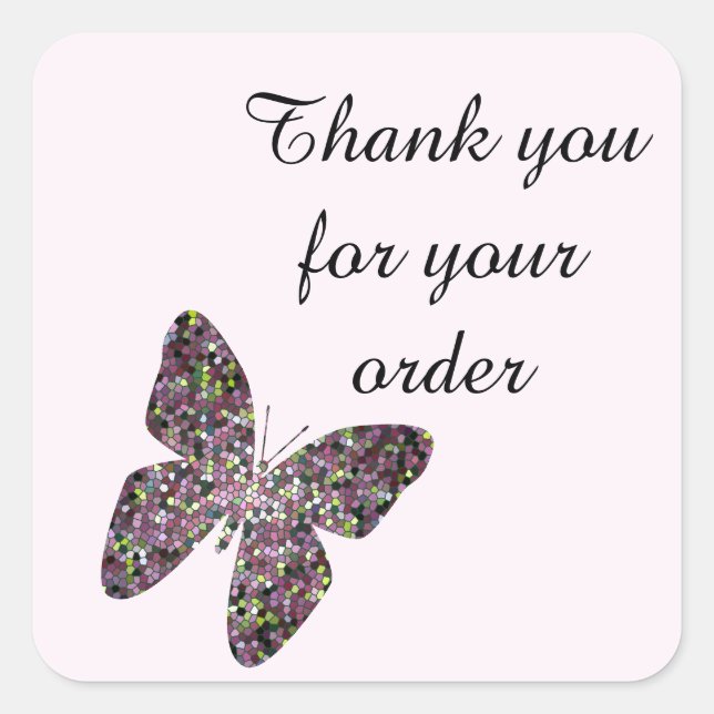 Thank You for Your Order with Mosaic Butterfly Square Sticker (Front)