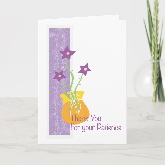 Thank You for Your Patience Card, with flowers (Front)
