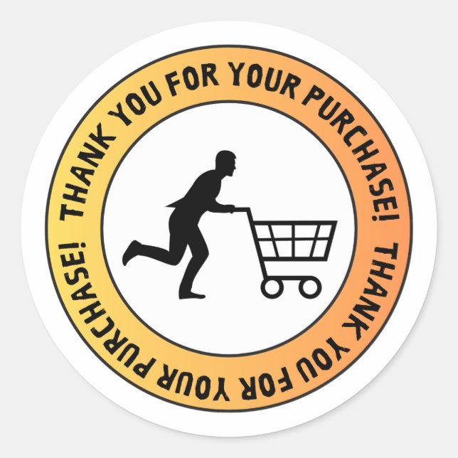Thank You for Your Purchase – Shopping Cart Sticke Classic Round Sticker (Front)