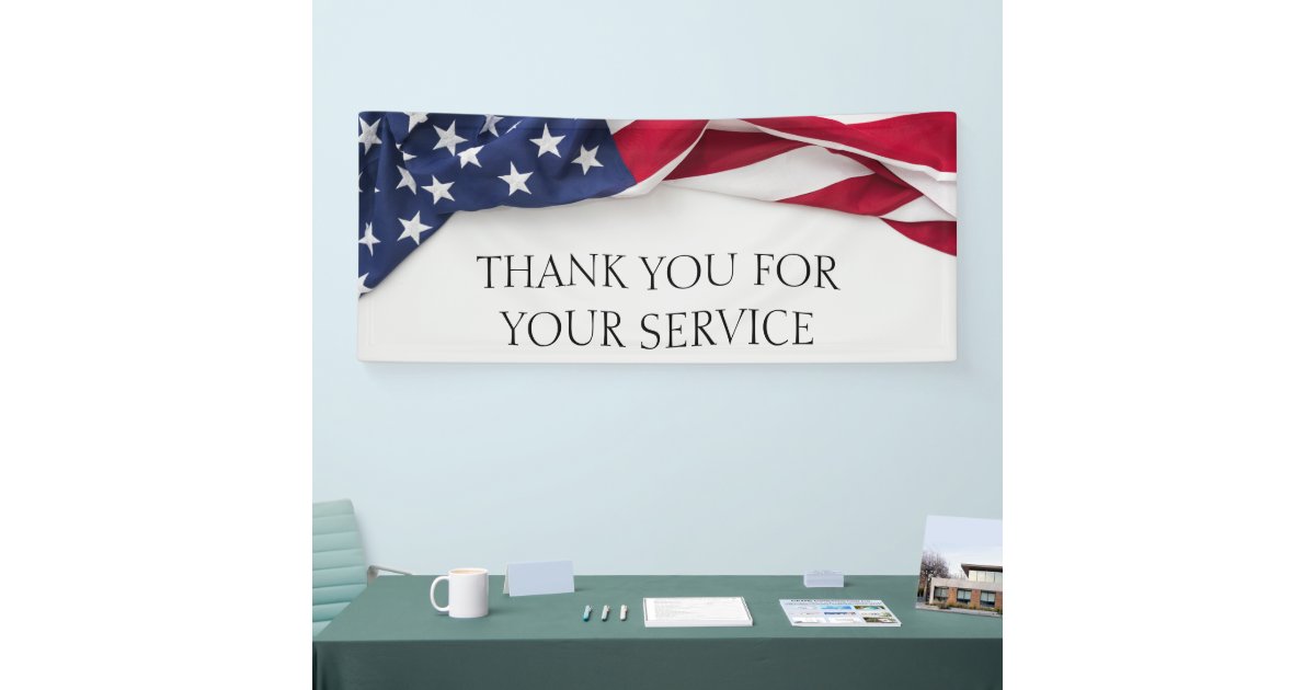 THANK YOU for your service American Flag Banner | Zazzle