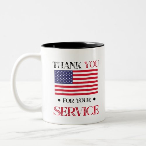 Thank You For Your Service American Flag Two_Tone Coffee Mug