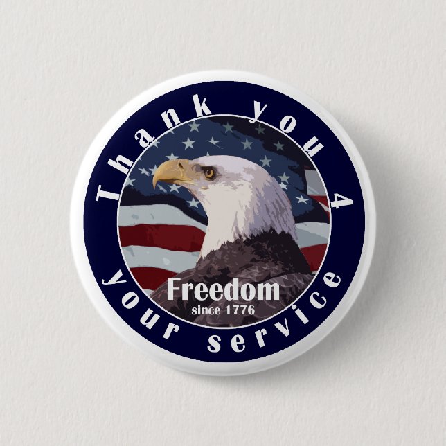 Thank you for your service freedom since 1776 button (Front)