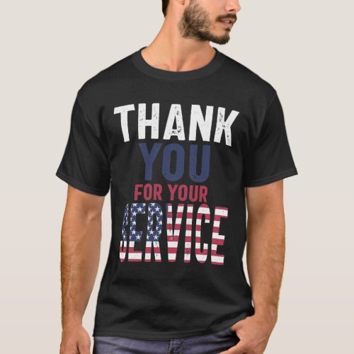 Thank You For Your Service _ Memorial Day Gift T_Shirt