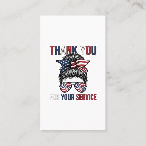Thank You For Your Service Patriotic Messy Bun Shi Business Card