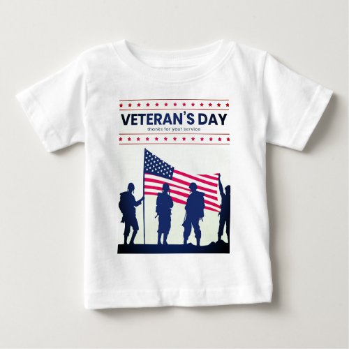 Thank you for your services Patriotic Veterans Day Baby T_Shirt