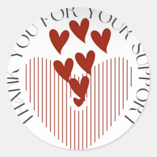 Thank You For Your Support Red Heart Round Sticker