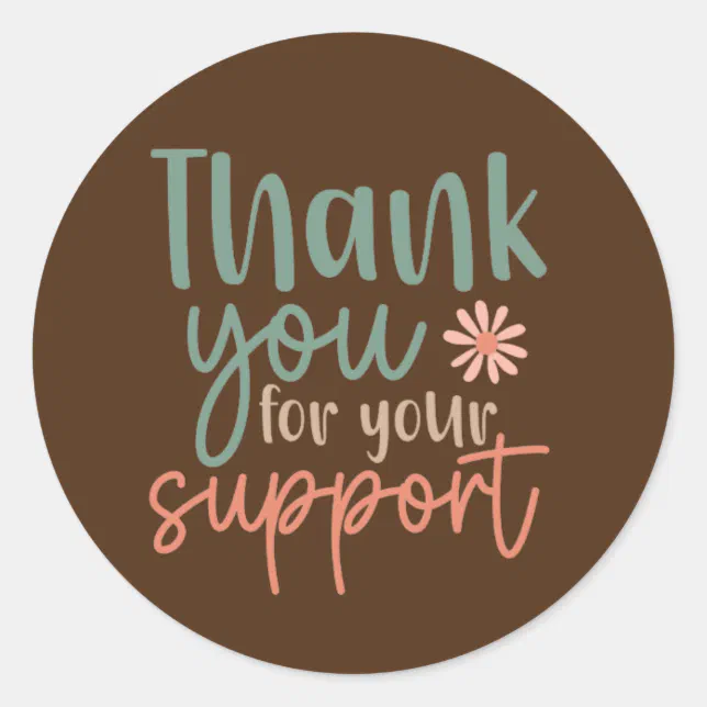 Try Support Sticker Thank You for Your Support Stickers | Zazzle