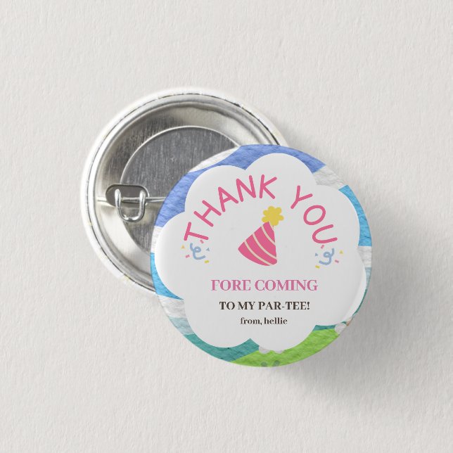 Thank you fore coming to my par-tee kids party  button (Front & Back)