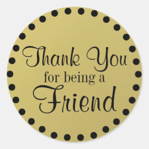 Thank You Friend Classic Round Sticker