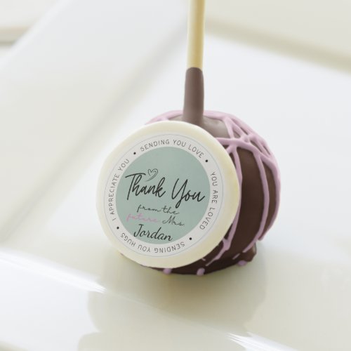 Thank You From The Future Mrs Custom Add Name   Cake Pops