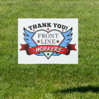 Thank You Front Line Workers Sign