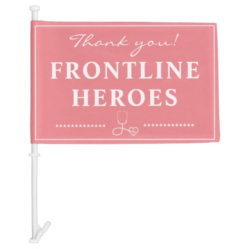 THANK YOU Frontline Workers Heroes Essential Nurse Car Flag