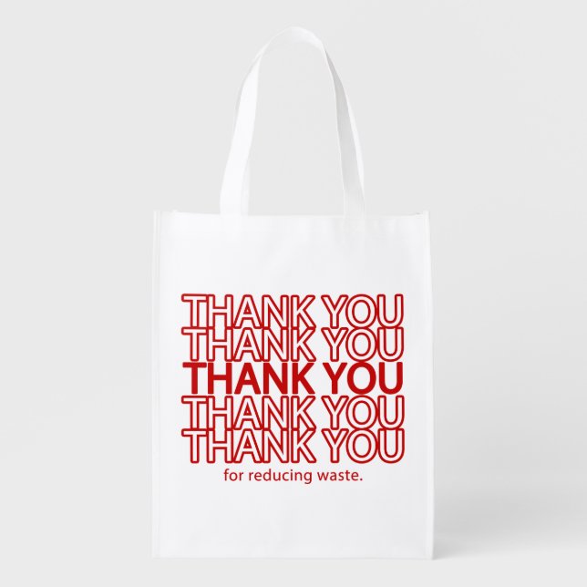 Thank You Funny Grocery Reusable Shopping Bag (Front)