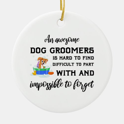 Thank you gift for dog Groomers man or woman Ceramic Ornament
