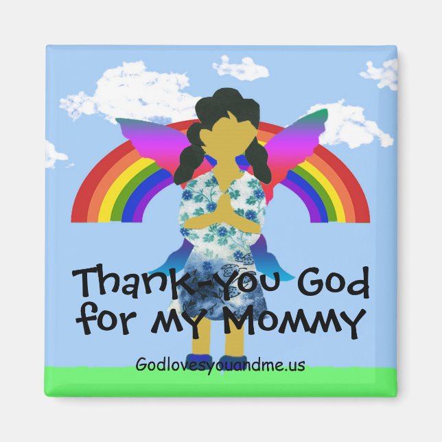Thank-you God for my Mommy Magnet (Front)