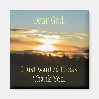 Thank You God Magnet
