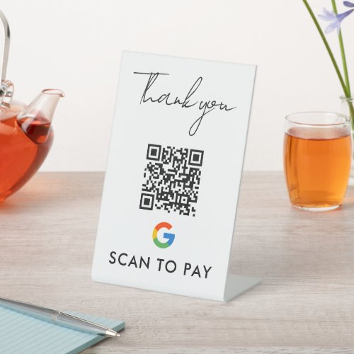 Thank You Google Pay QR Code Scan to Pay White Pedestal Sign