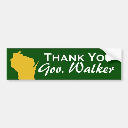 Thank You Governor Scott Walker of Wisconsin Bumper Sticker