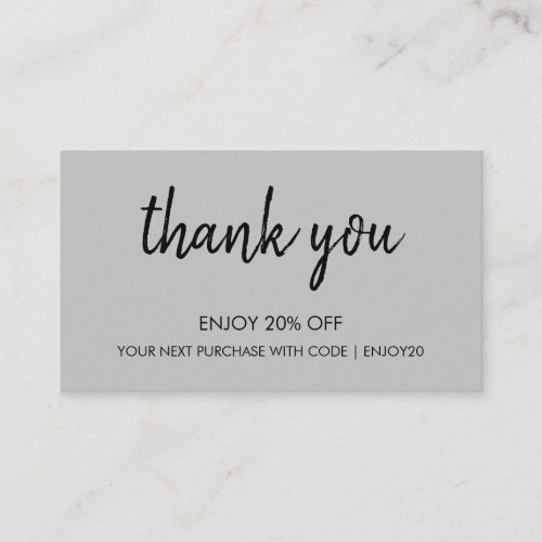 Thank You Grey  Modern Minimalist Handwritten  Discount Card