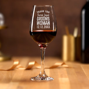 Thank You Groomswoman Gift Etched Wine Glass