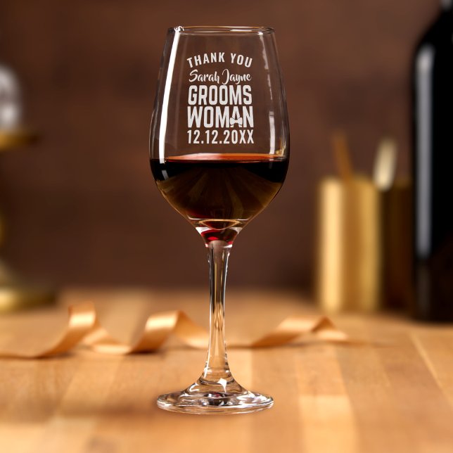Thank You Groomswoman Gift Etched Wine Glass (A gift your Groomswoman will cherish forever (unless she drops it) Add her name & your wedding date)