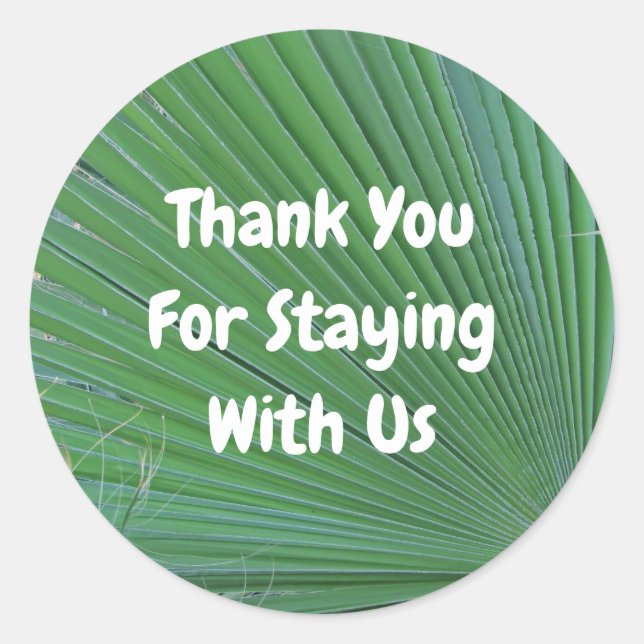 Thank You Guest Green Tropical  Leaf House Rental Classic Round Sticker (Front)