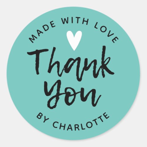 Thank You Handmade With Love teal Classic Round Sticker