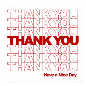 Thank You! Have a Nice Day! Poster