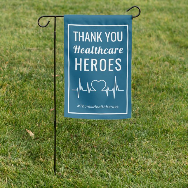 Thank You Health Care Heroes Garden Flag (In SItu)