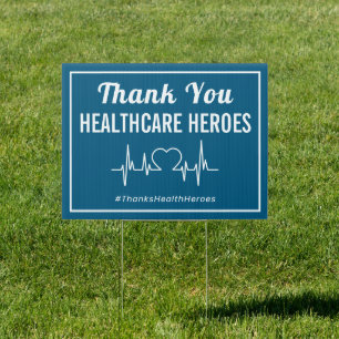 Thank You Health Care Heroes Yard Sign
