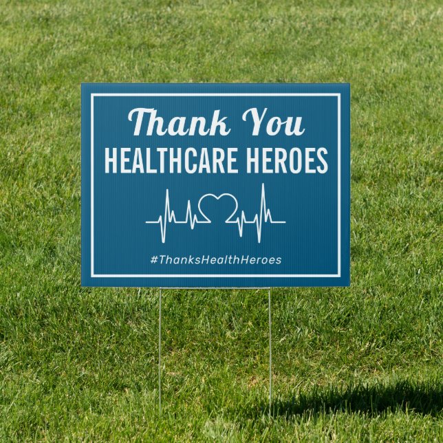 Thank You Health Care Heroes Yard Sign (Insitu)