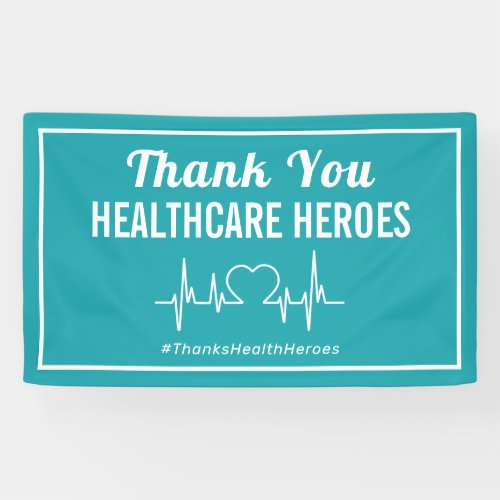 Thank You Health Care Hospital Workers Banner
