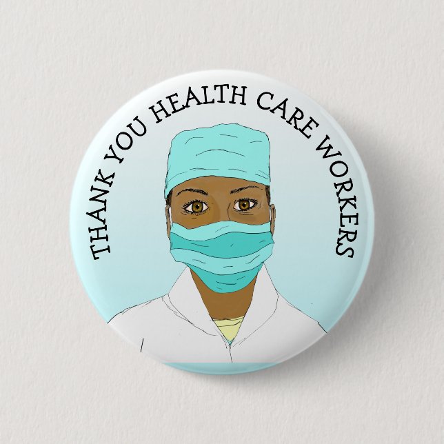 Thank you Health Care Workers, Doctors, Nurses Button (Front)