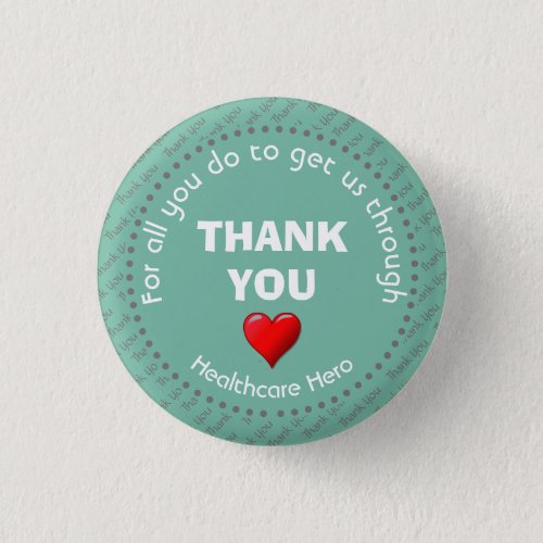 THANK YOU Healthcare Hero Customizable AQUA Button