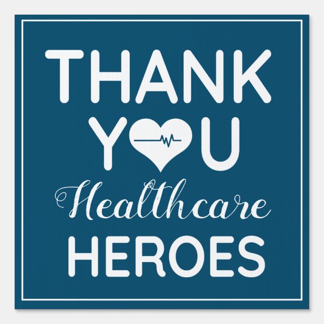 THANK YOU HEALTHCARE HEROES Doctor Nurse Hospital Sign (Back)
