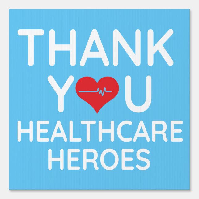 Thank You Healthcare Heroes Frontline Doctors Sign (Front)