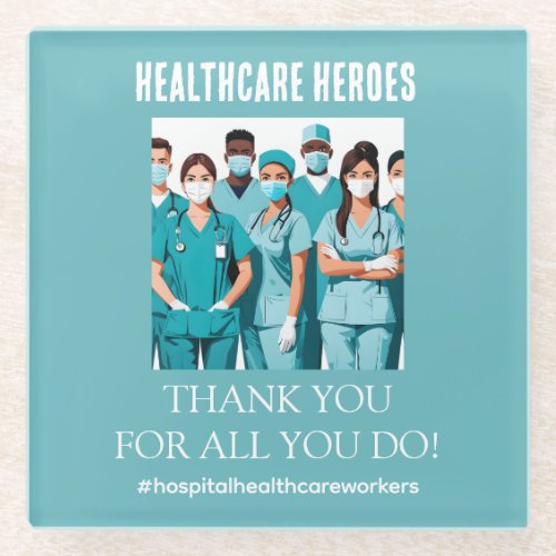 Thank You HealthCare Heroes Nurse Doctor Glass Coaster