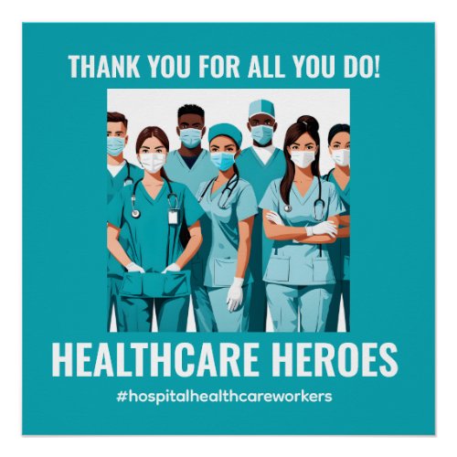 Thank You HealthCare Heroes Nurse Doctor Poster