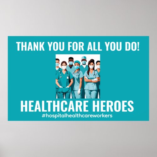 Thank You HealthCare Heroes Nurse Doctor Poster