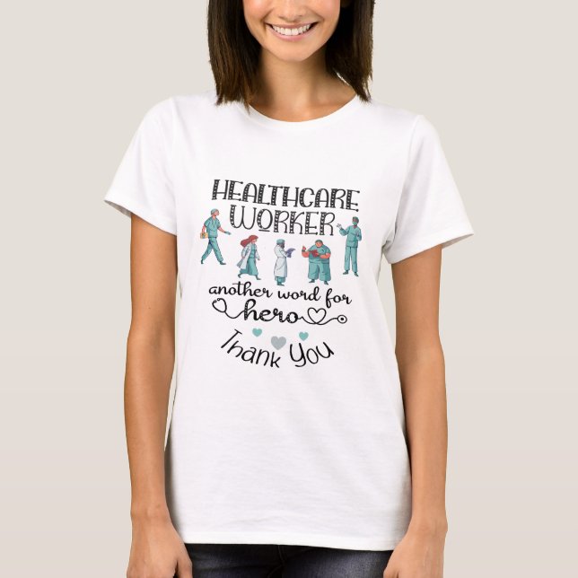 Thank You Healthcare Worker Hero T-Shirt (Front)