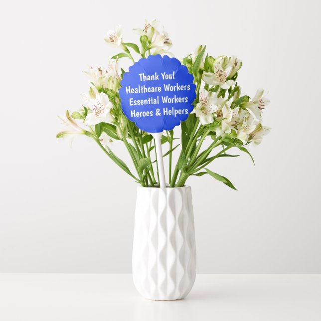 Thank You!  Healthcare Workers Essential Workers Balloon (Vase)