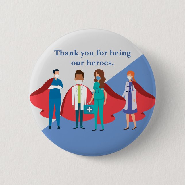 Thank You Healthcare Workers Hero Doctor Nurse Button (Front)
