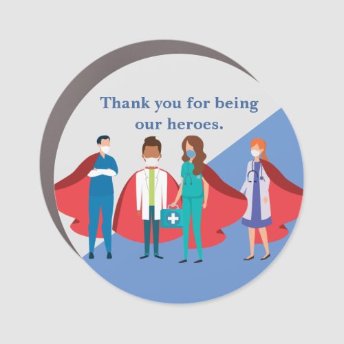 Thank You Healthcare Workers Hero Doctor Nurse Car Magnet