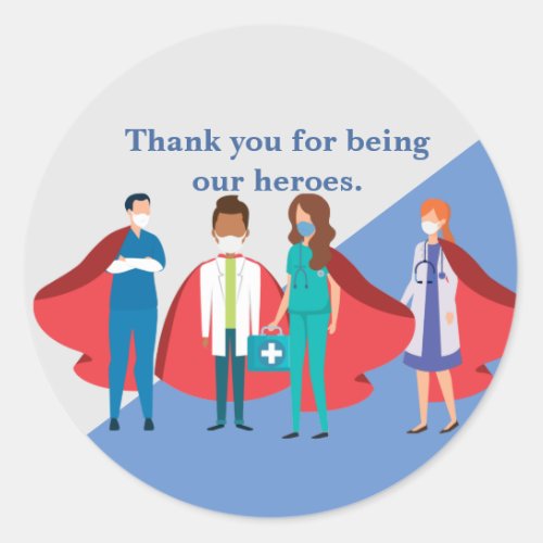 Thank You Healthcare Workers Hero Doctor Nurse Classic Round Sticker