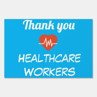 Thank You Healthcare Workers Sign